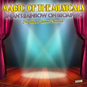 Magic of the Musicals, "Finian's Rainbow"