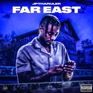 Far East (Explicit)