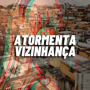 Atormenta Vizinhança (Explicit)