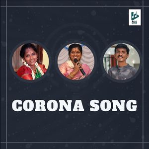 Rajalakshmi Senthiganesh - Corona Song