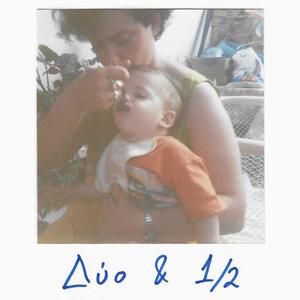 Δύο & 1/2 (feat. Yannis Oroutzoglou) (Explicit)