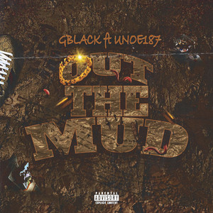 Out da Mud (Explicit)