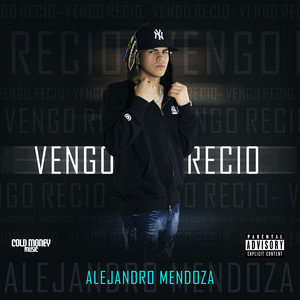 Vengo Recio (Explicit)