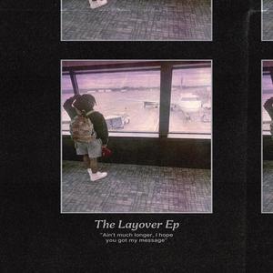 The Layover (Explicit)