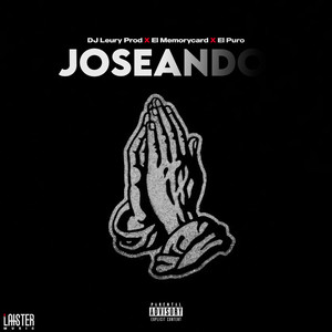 Joseando (Explicit)