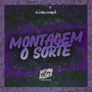 Montagem o Sorte (Explicit)