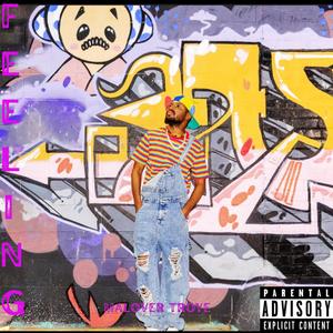 Feeling (Remix|Explicit)