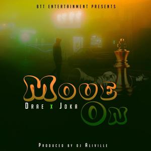 Move on (feat. Drae)