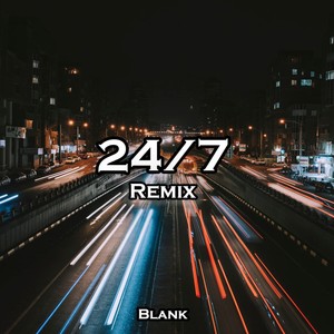 24/7 (Remix|Explicit)