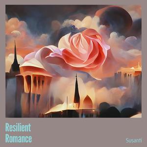 Resilient Romance