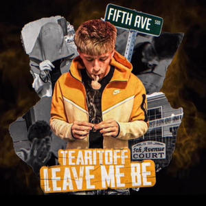 LEAVE ME BE (Explicit)