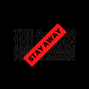 Stay Away