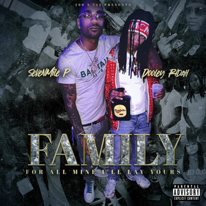 FAMILY (For All Mine I'll Lay Yours) [Explicit]