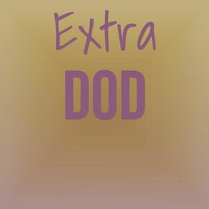 Extra Dod