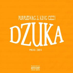 Dzuka (Explicit)