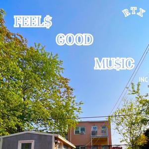 Feels GOOD (feat. Gee Leeky) (Explicit)