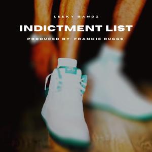 Indictment List (FEDS WATCH) [Explicit]