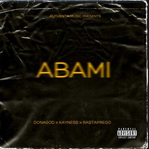 Abami(feat. Segbezoun & Rastaprego) (Explicit)