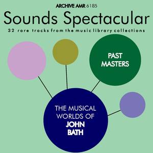 Past Masters: The Musical Worlds of John Bath