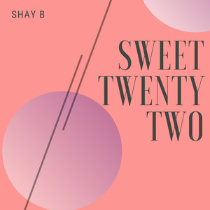 Sweet Twenty Two