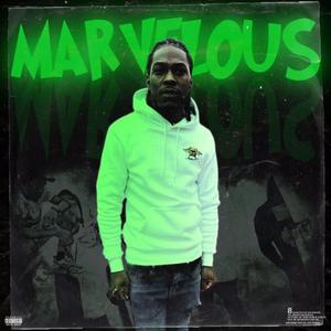 Marvelous (Explicit)