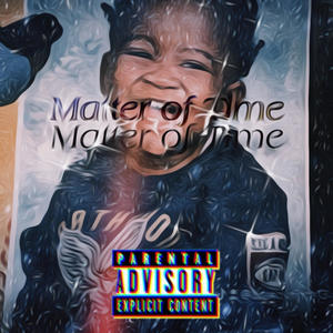 Matter of Time (Explicit)