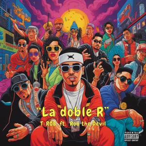 La doble R (feat. Rob the Devil)