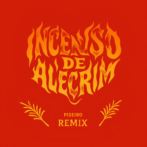 Incenso de Alecrim (Piseiro) (Remix)