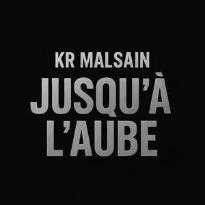 Jusqu'à l'aube (Explicit)