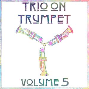 Trio on Trumpet 5