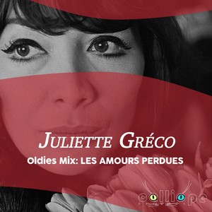 Oldies Mix: Les Amours Perdues