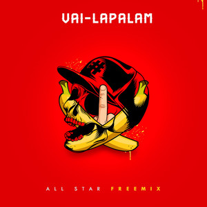 Vai-Lapalam (All Star Freemix) [Explicit]