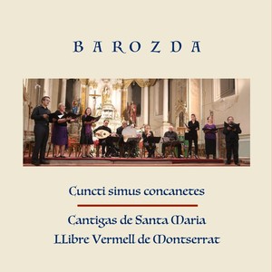 Cuncti Simus Concanentes (Cantigas De Santa Maria, Llibre Vermell De Montserrat)