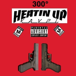 Heatin Up (Explicit)