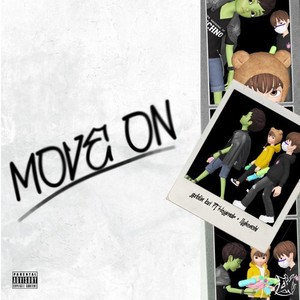 Move on (Explicit)