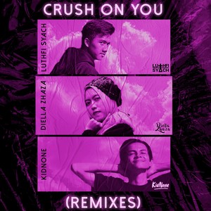 Crush on You (Remixes)