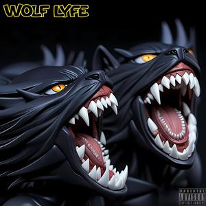 WOLF LYFE (Explicit)