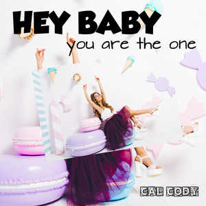 Hey Baby You Are The One (Radio Mix)