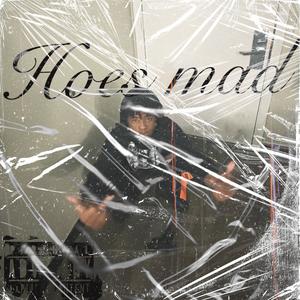 Hoes mad (Explicit)