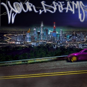 Your Dreams