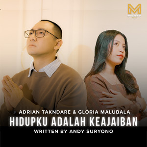 Hidupku Adalah Keajaiban