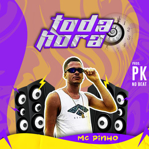 Toda Hora (Explicit)