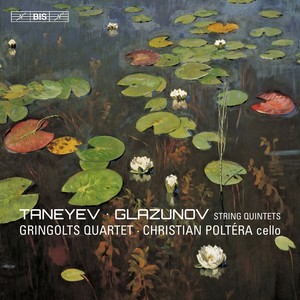 TANEYEV, S.: String Quintet No. 1 / GLAZUNOV, A.: String Quintet in A Major (Gringolts Quartet, Poltéra)