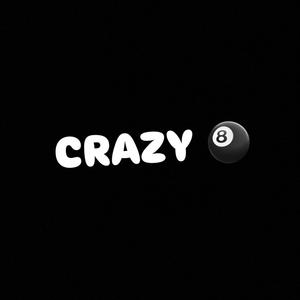 CRAZY 8 (feat. D5!ve) (Explicit)