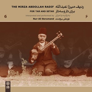 The Mirza Abdollah Radif for Tar and Setar, Vol. 6