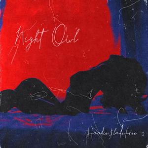 Night Owl (Explicit)