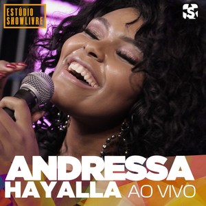 Andressa Hayalla no Estúdio Showlivre (Ao Vivo)