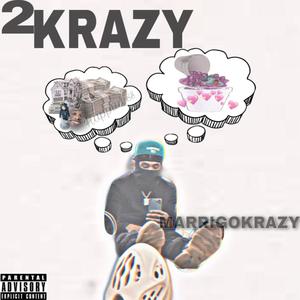 2Krazy (Explicit)