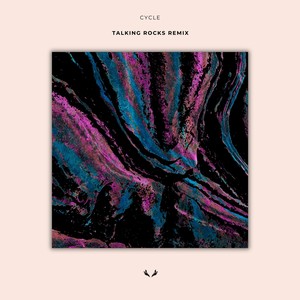 Cycle (Talking Rocks Remix)