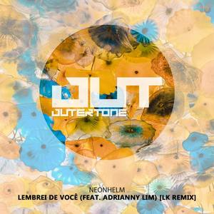 Lembrei De Você (feat. Adrianny Lim) [LK REMIX]